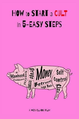 How to Start a Cult in 5-Easy Stepsのポスター
