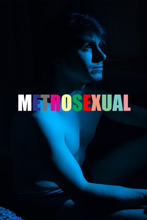 Metrosexualのポスター
