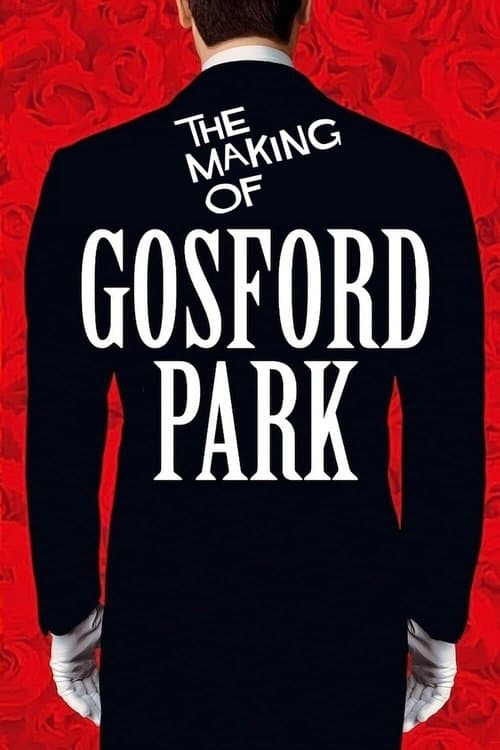The Making of Gosford Parkのポスター