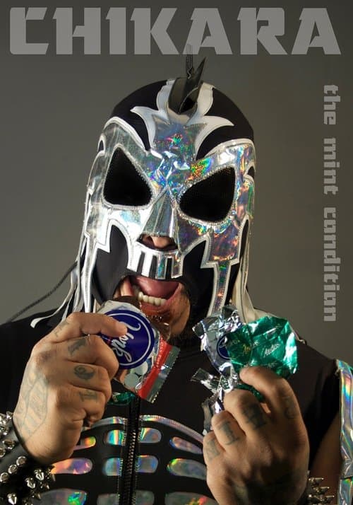 CHIKARA The Mint Conditionのポスター