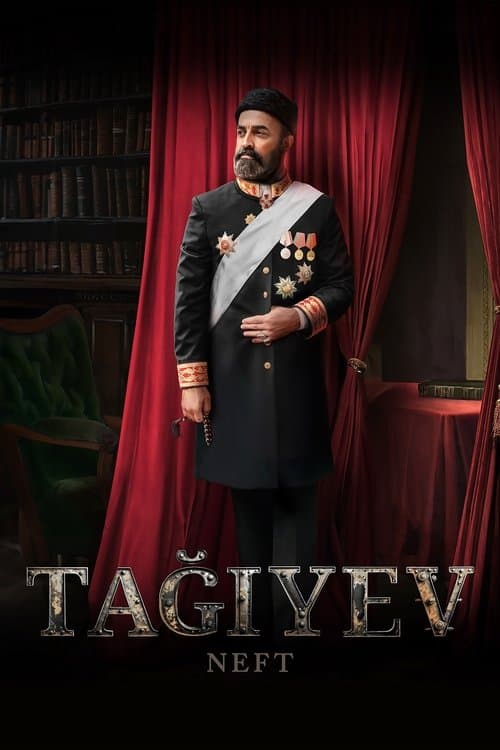 Tağıyev: Neftのポスター