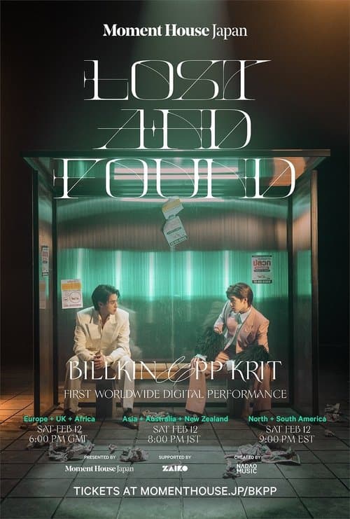 Lost and Found: Billkin & PP Krit First Worldwide Digital Performanceのポスター