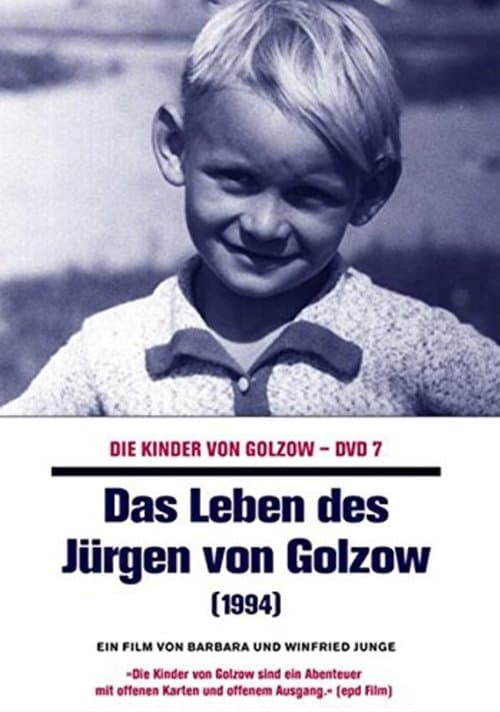 Das Leben des Jürgen von Golzowのポスター