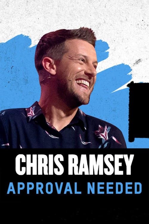 Chris Ramsey: Approval Neededのポスター