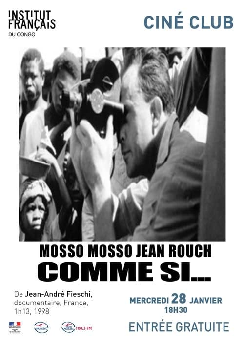 Cinéma, de notre temps: Mosso, mosso (Jean Rouch comme si...)のポスター