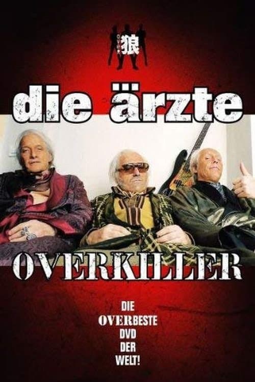 Die Ärzte: Overkillerのポスター