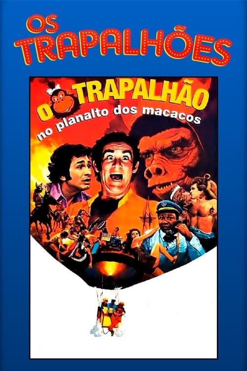 O Trapalhão no Planalto dos Macacosのポスター