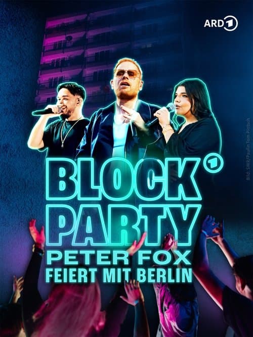BLOCK PARTY – Peter Fox feiert mit Berlinのポスター