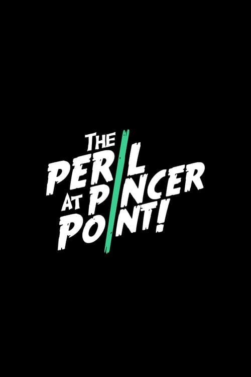 The Peril at Pincer Pointのポスター