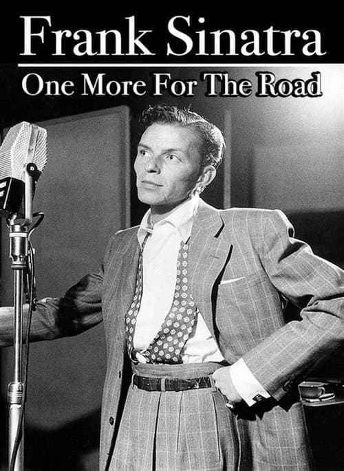 Frank Sinatra: One More for the Roadのポスター