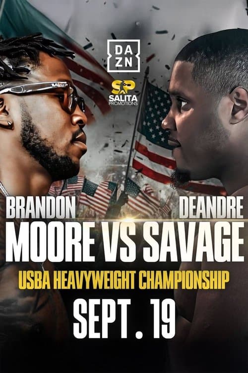 Brandon Moore vs. Deandre Savageのポスター
