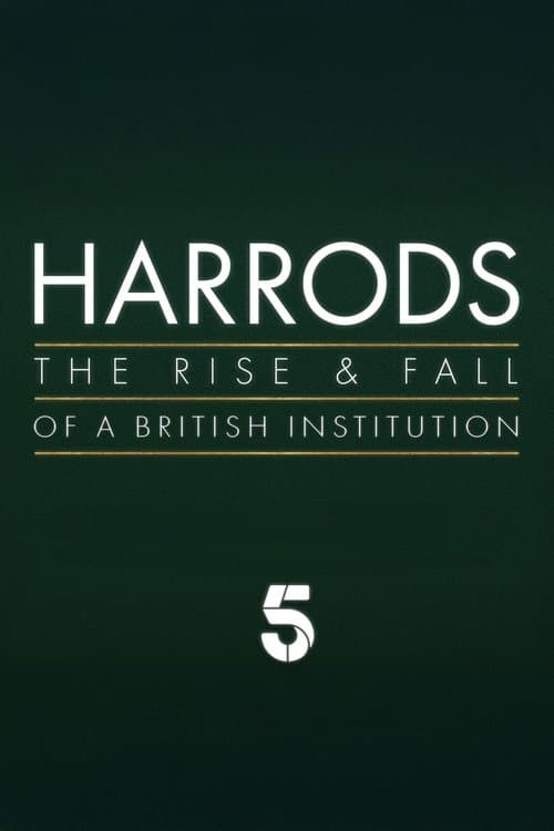 Harrods: The Rise & Fall of a British Institutionのポスター