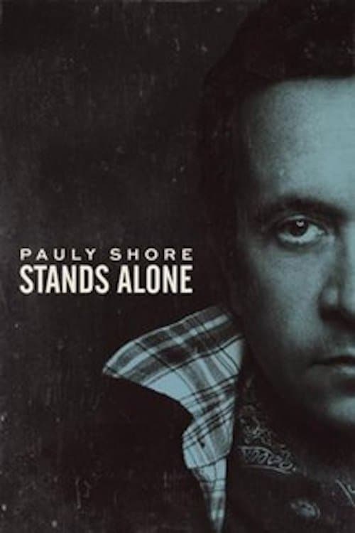 Pauly Shore Stands Aloneのポスター