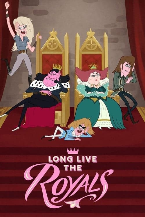 Long Live the Royalsのポスター