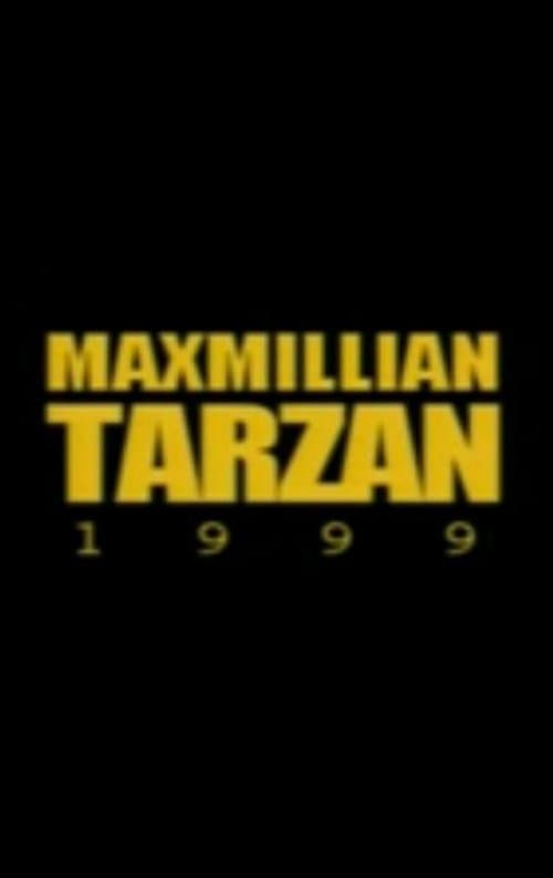 Maxmillian Tarzanのポスター