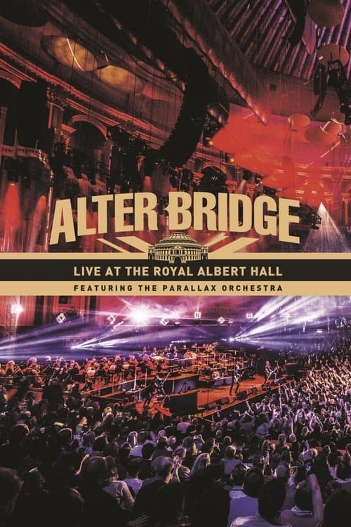 Alter Bridge - Live at the Royal Albert Hall (featuring The Parallax Orchestra)のポスター