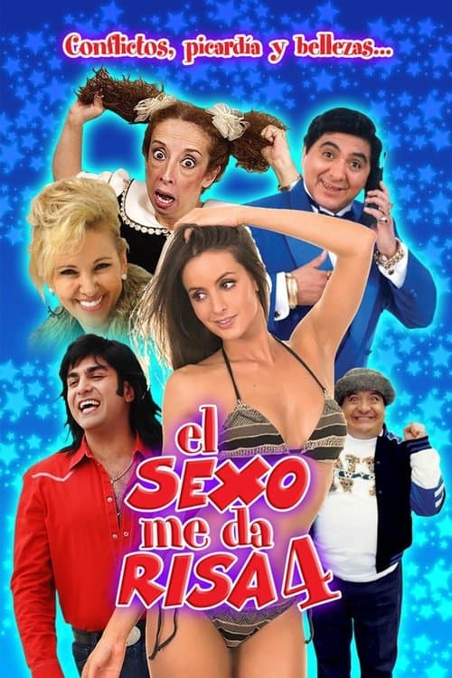 El sexo me da risa 4のポスター