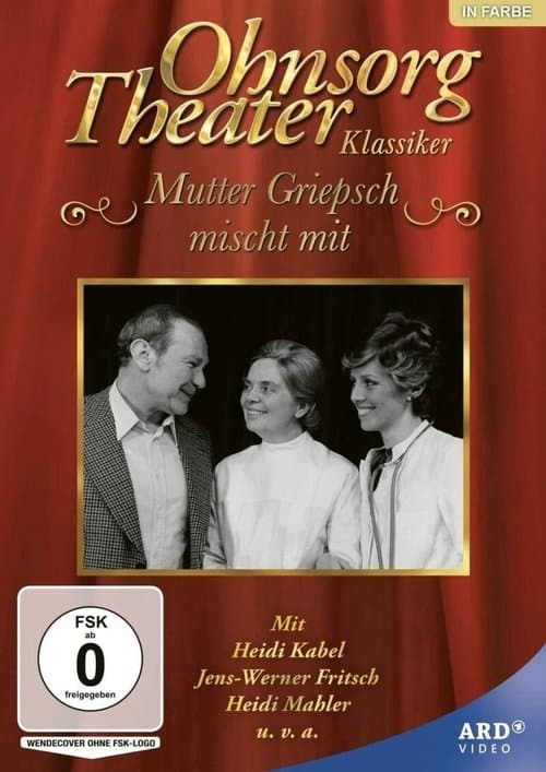 Ohnsorg Theater - Mutter Griepsch mischt mitのポスター