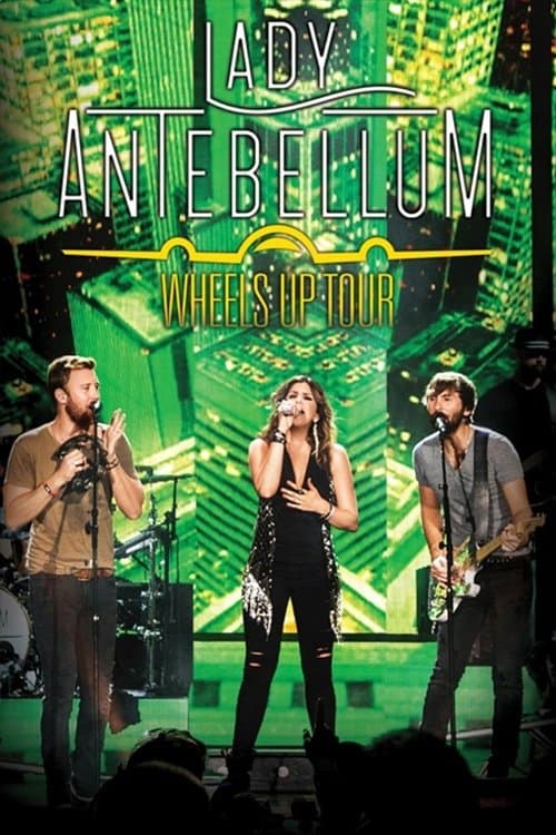 Lady Antebellum - Wheels Up Tourのポスター