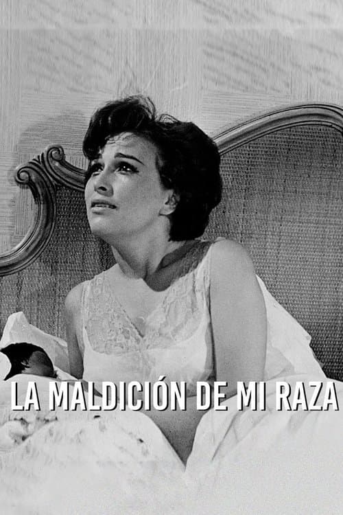 La maldición de mi razaのポスター