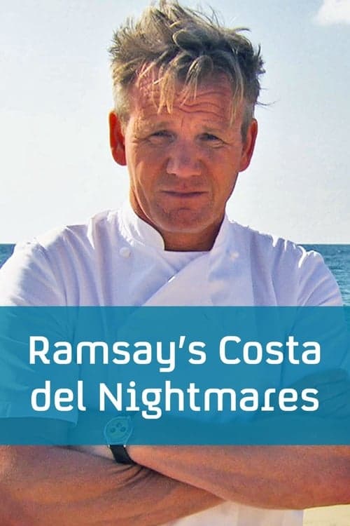 Ramsay's Costa del Nightmaresのポスター
