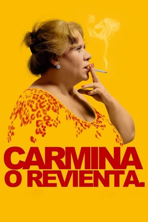 Carmina o revientaのポスター
