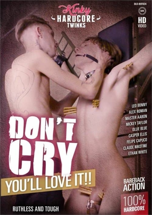 Don't Cry You'll Love Itのポスター