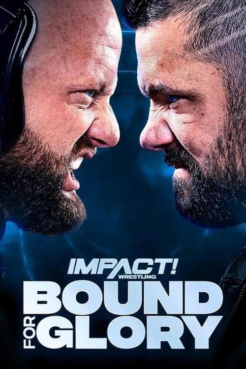 IMPACT Wrestling: Bound for Glory 2022のポスター
