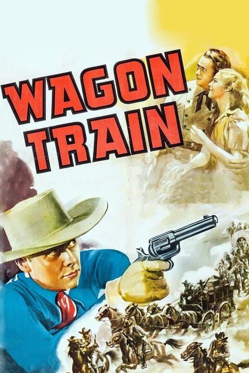 Wagon Trainのポスター