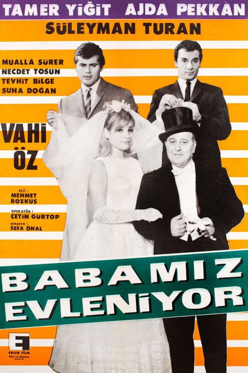 Babamız Evleniyorのポスター
