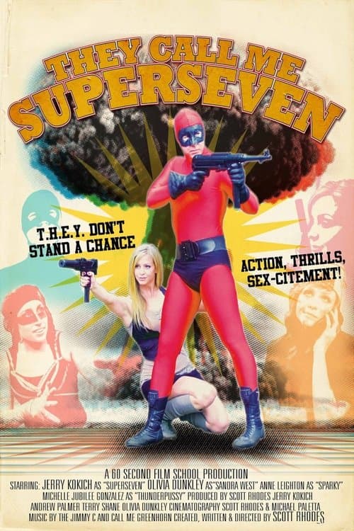 They Call Me Supersevenのポスター
