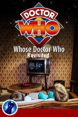 Whose Doctor Who: Revisitedのポスター