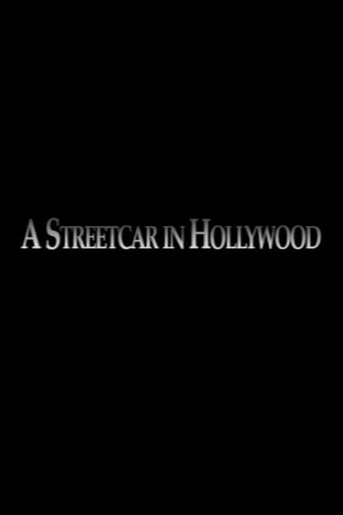 A Streetcar in Hollywoodのポスター