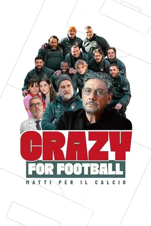 Crazy for Football - Matti per il calcioのポスター