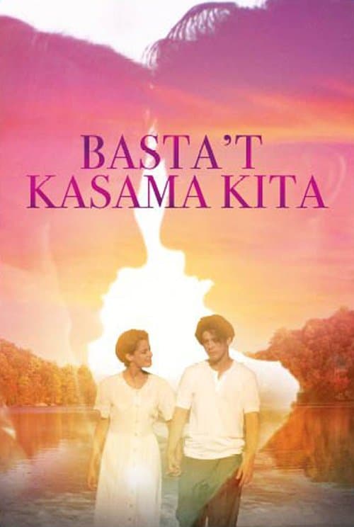 Basta't Kasama Kitaのポスター
