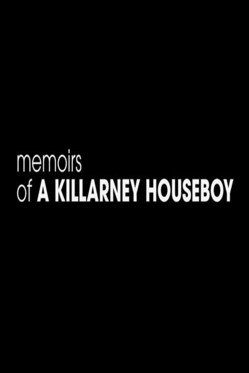 Memoirs of a Killarney Houseboyのポスター