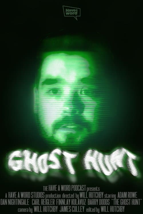 Have A Word: The Ghost Huntのポスター