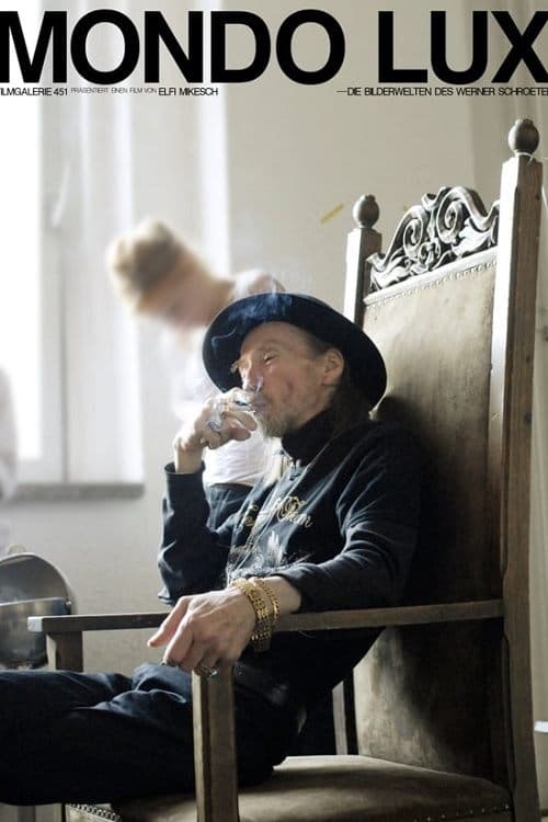 Mondo Lux - Die Bilderwelten des Werner Schroeterのポスター