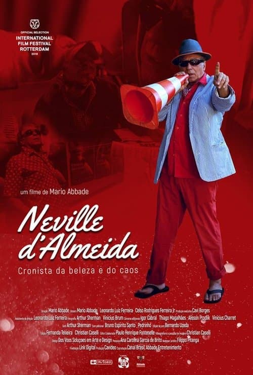 Neville D'Almeida: Cronista da Beleza e do Caosのポスター