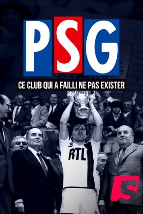 PSG : Ce club qui a failli ne pas exister !のポスター