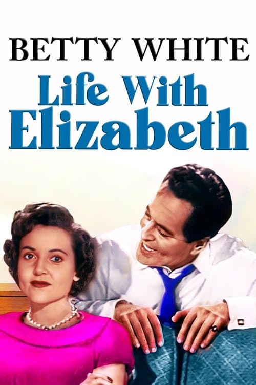 Life with Elizabethのポスター