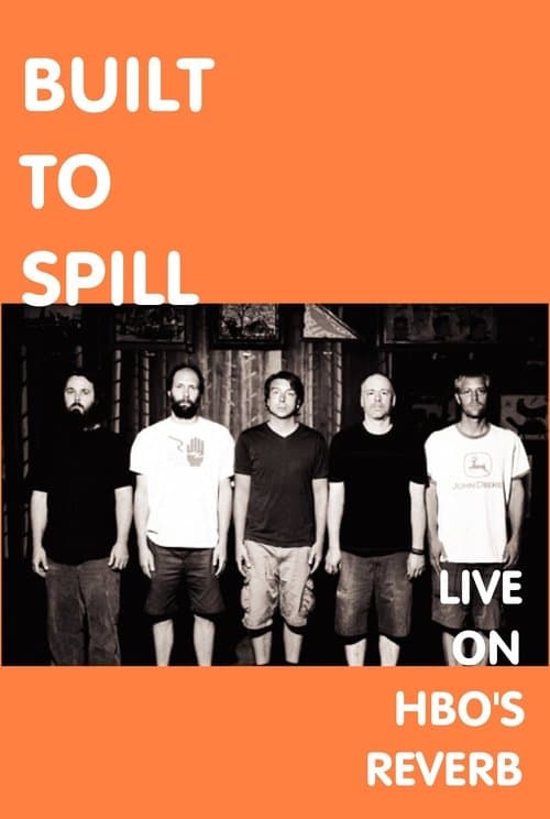 Built To Spill: Live on Reverbのポスター