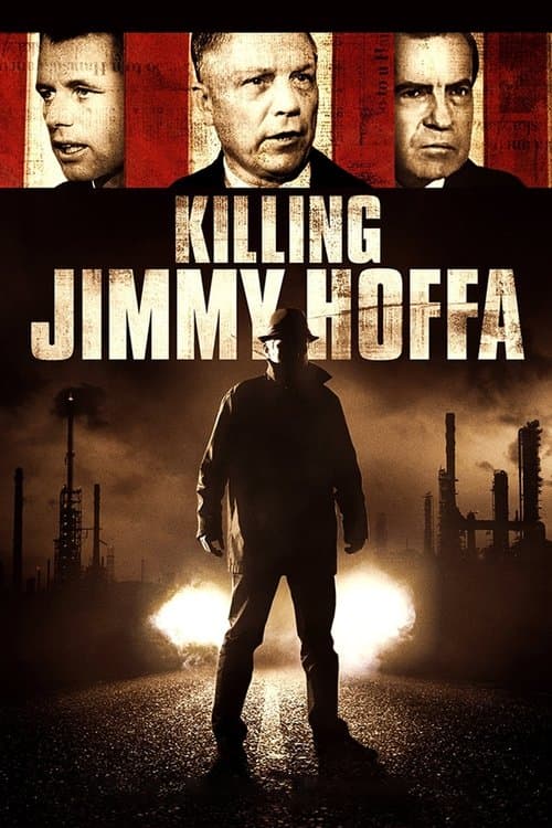 Killing Jimmy Hoffaのポスター