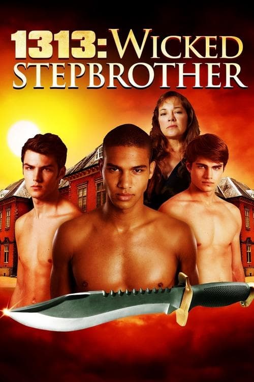 1313: Wicked Stepbrotherのポスター