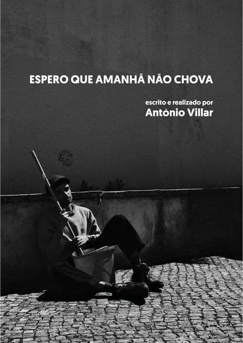 Espero que Amanhã não Chovaのポスター