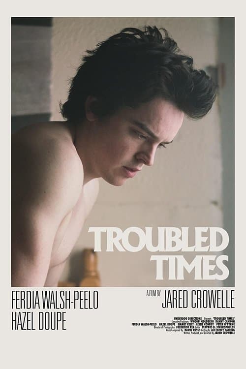 Troubled Timesのポスター