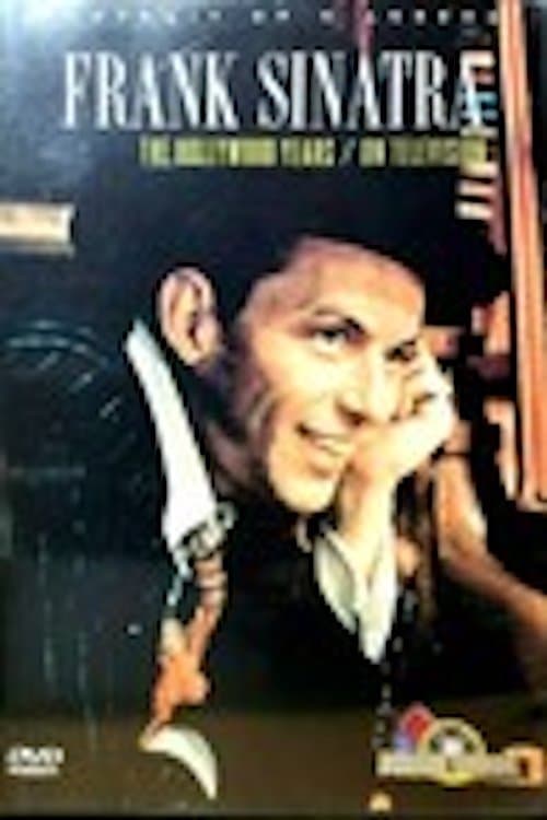Frank Sinatra: The Hollywood Yearsのポスター