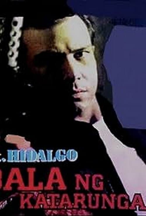 Sgt. Hidalgo: Bala ng Katarunganのポスター