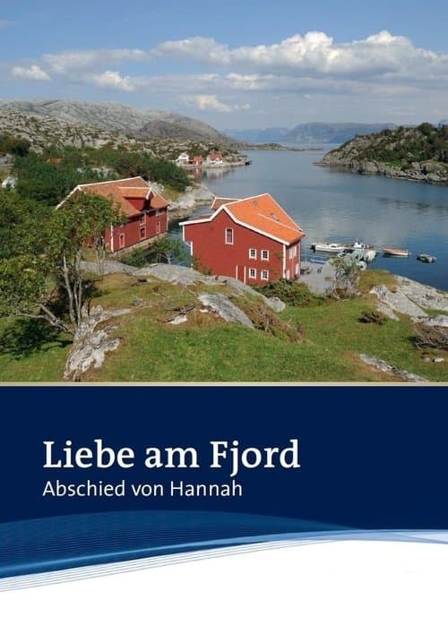 Liebe am Fjord - Abschied von Hannahのポスター