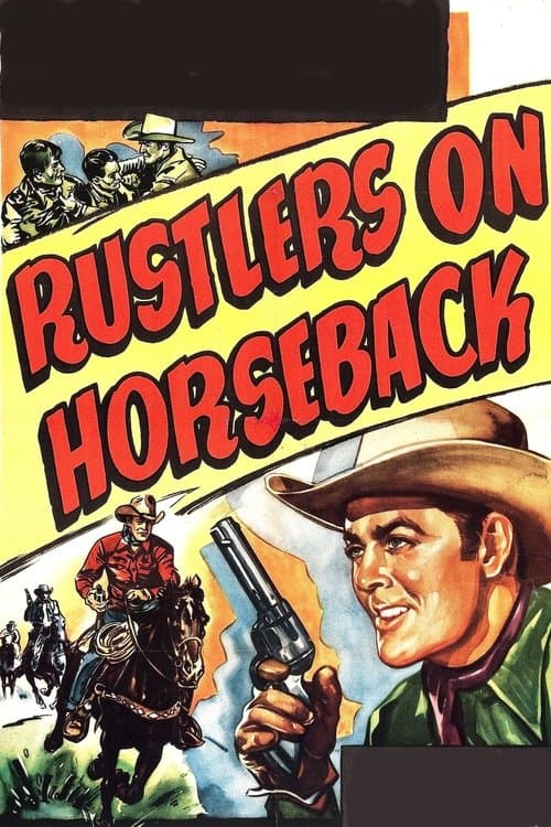 Rustlers on Horsebackのポスター